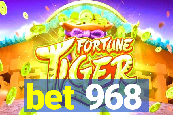 bet 968